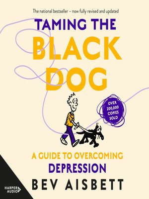 cover image of Taming the Black Dog Revised Edition